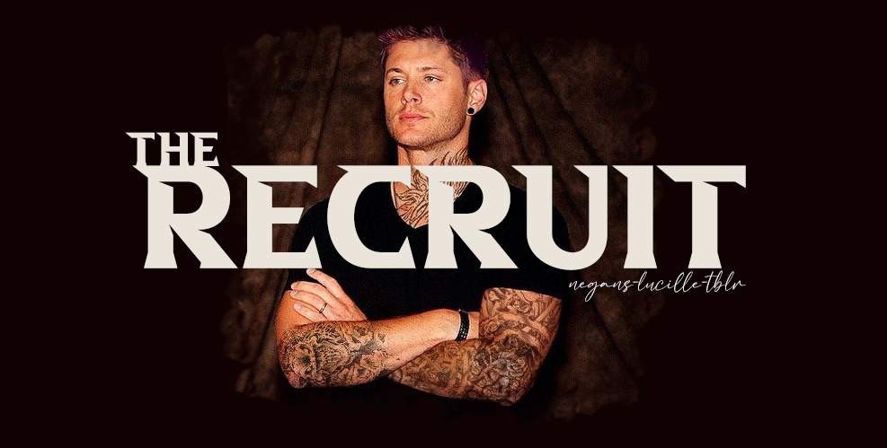 The Recruit – Dean x Reader x Claire Drabble