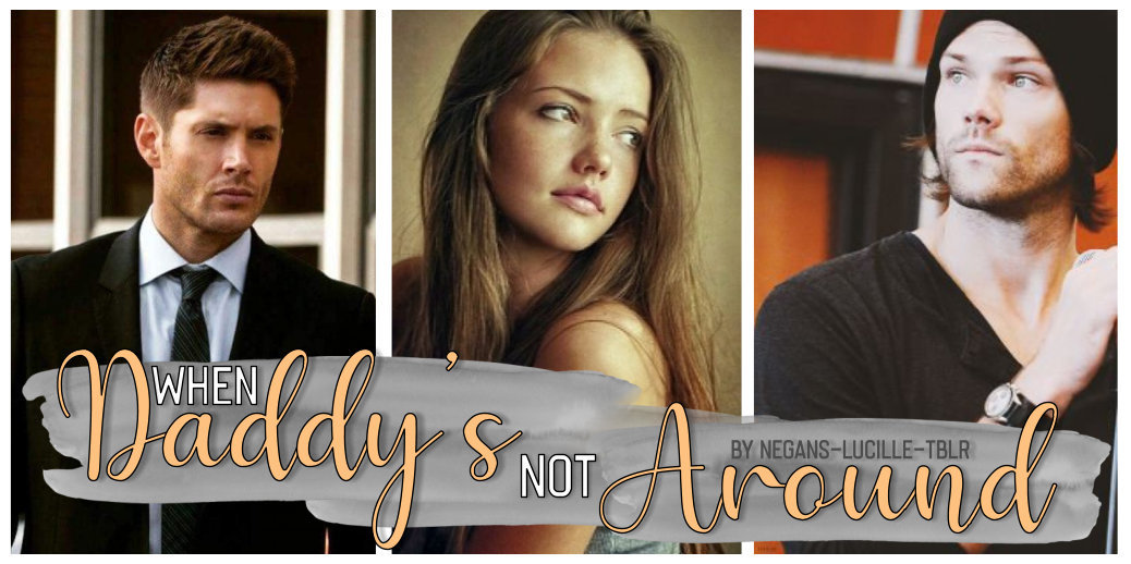 When Daddy’s Not Around – Epilogue