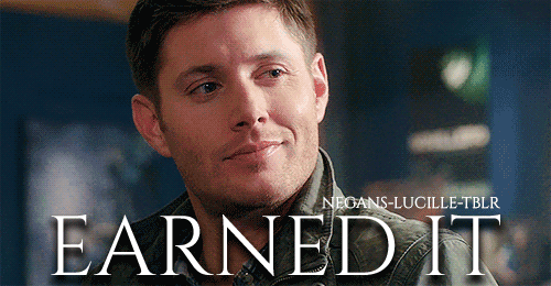 Earned It | Jensen Ackles | Drabble
